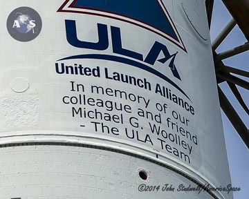 Touching dedication to the late Mike Woolley from his former colleagues at ULA. Photo Credit: John Studwell/AmericaSpace